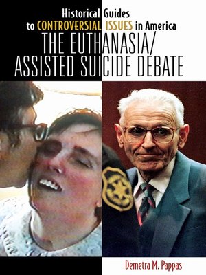 cover image of The Euthanasia/Assisted-Suicide Debate